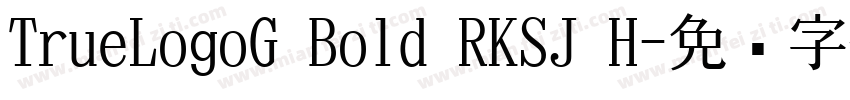 TrueLogoG Bold RKSJ H字体转换